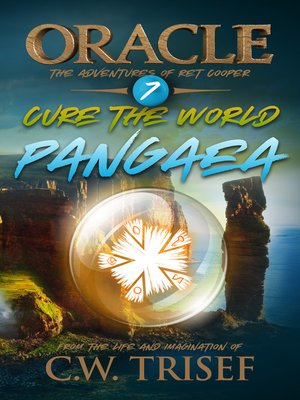 cover image of Oracle--Cure the World--Pangaea (Volume 7)
